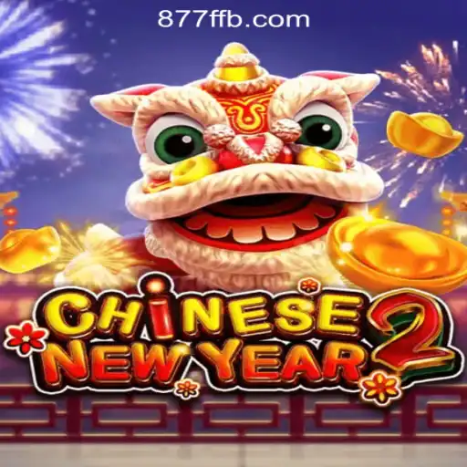 Discovering CHINESENEWYEAR2: The Ultimate Slot Experience