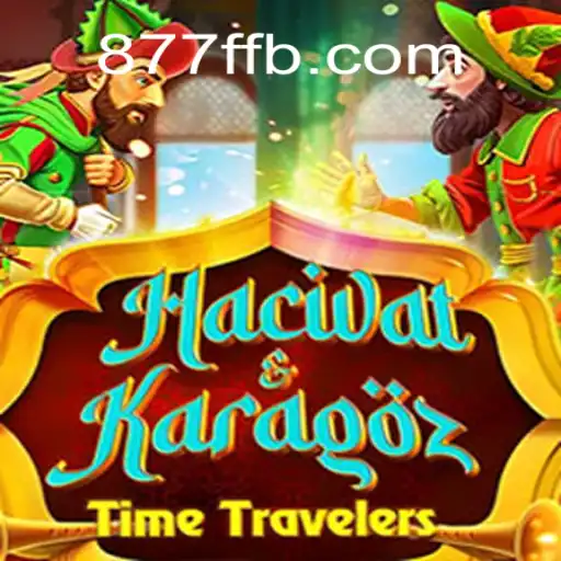 Discover the Enchanting World of HacivatandKaragoz and the Rise of 877F.com Oficial Slots Brasil #1