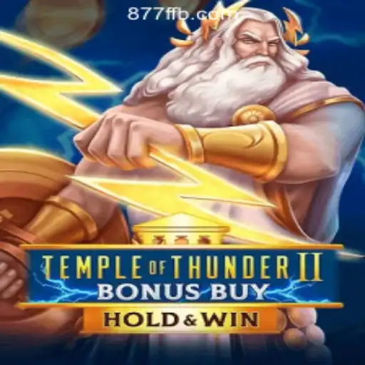 Temple of Thunder II Bonus Buy: A Thrilling Adventure in Slot Gaming