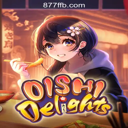 Discover the Thrills of OishiDelights: An Exciting Slot Game in Brazil